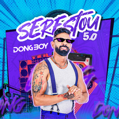 アルバム/Serestou 5.0/Dong Boy