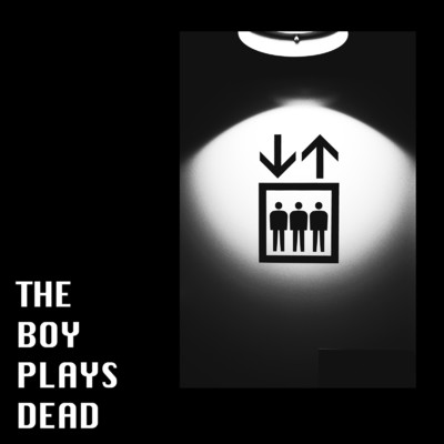 The Boy Plays Dead/The Boy Plays Dead