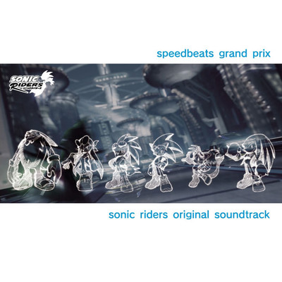 SONIC RIDERS Original Soundtrack/SONIC RIDERS