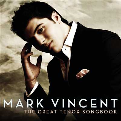 アルバム/The Great Tenor Songbook/Mark Vincent