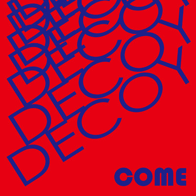 アルバム/COME/DECOY