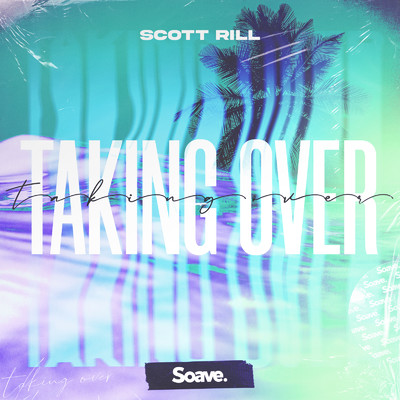 シングル/Taking Over/Scott Rill