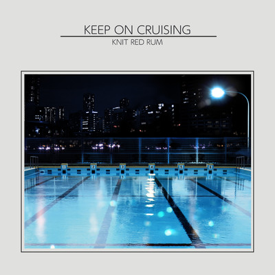 Keep On Cruising/KARIMA
