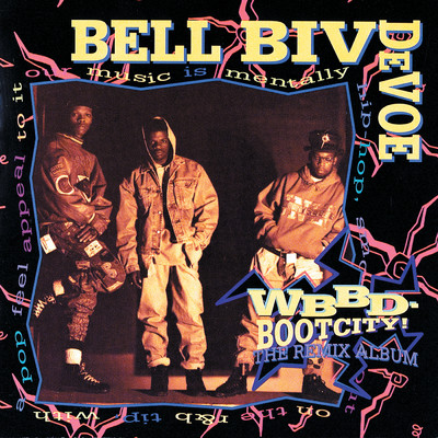 WBBD - Bootcity！ The Remix Album/ベル・ビヴ・デヴォー
