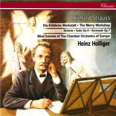 シングル/R. Strauss: 管楽器のための交響曲  変ホ長調  《楽しい仕事場》 - 3.MENUET (ETWAS LEBHAFT)(UN POCO VIVACE)/Chamber Orchestra of Europe, Wind Soloists／ハインツ・ホリガー