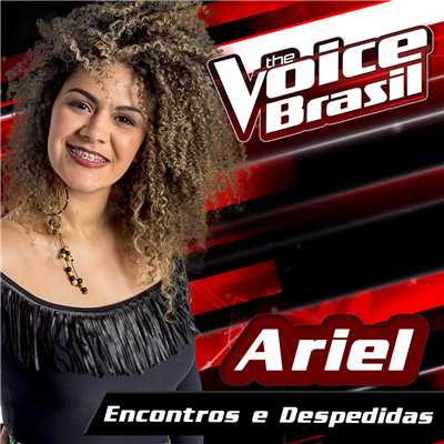 シングル/Encontros E Despedidas (The Voice Brasil 2016)/Ariel