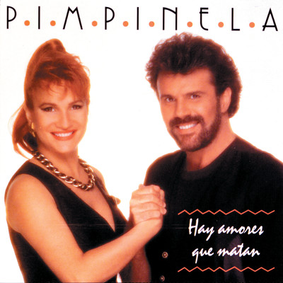 アルバム/Hay Amores Que Matan/Pimpinela