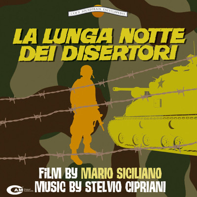 アルバム/La lunga notte dei disertori (Original Motion Picture Soundtrack ／ Expanded)/S Cipriani