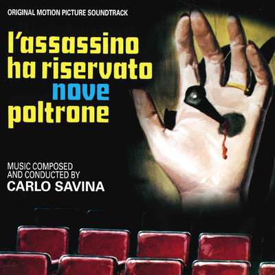 L'assassino ha riservato nove poltrone (Original Motion Picture Soundtrack)/カルロ・サヴィナ