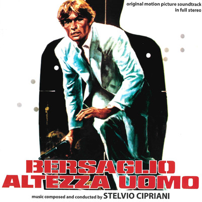 アルバム/Bersaglio altezza uomo (Original Motion Picture Soundtrack)/S Cipriani
