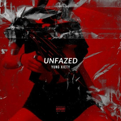 Unfazed/Yung Xiety
