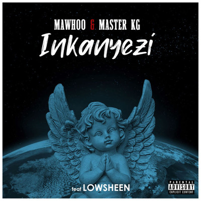 Inkanyezi (feat. Lowsheen)/Mawhoo and Master KG