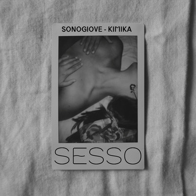 シングル/Sesso (feat. Bongi)/sonogiove & KIMIKA