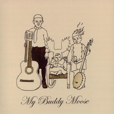 アルバム/My Buddy Moose/My Buddy Moose