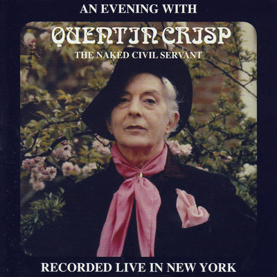An Evening With Quentin Crisp The Naked Civil Servant/Quentin Crisp
