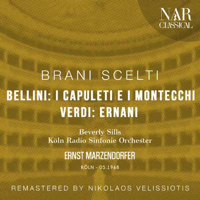 Ernani, IGV 8, Act I: ”Surta e la notte - Ernani！... Ernani, involami” (Elvira, Coro) [Remaster]/Ernst Marzendorfer, Koln Radio Sinfonie Orchester & Beverly Sills