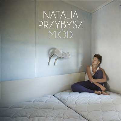 シングル/Miod/Natalia Przybysz