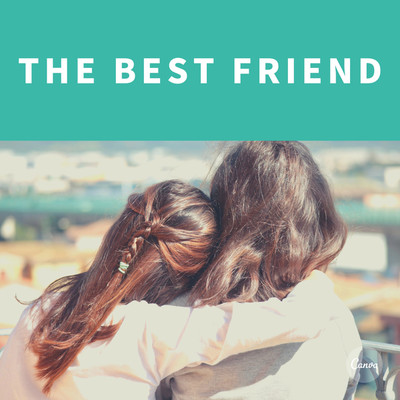 アルバム/The Best Friend/Cafe BGM channel