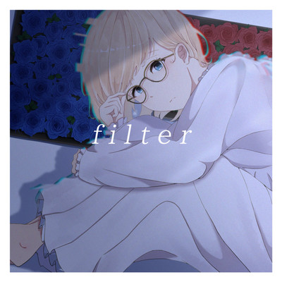filter/naki. feat. me
