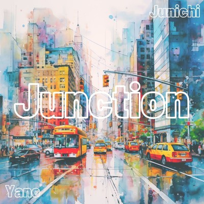 シングル/Junction/Junichi Yano