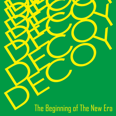 アルバム/The Beginning of The New Era/DECOY