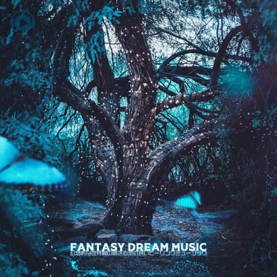 FANTASY DREAM MUSIC -幻想的な世界観の聞き心地の良いヒーリングミュージック-/ALL BGM CHANNEL