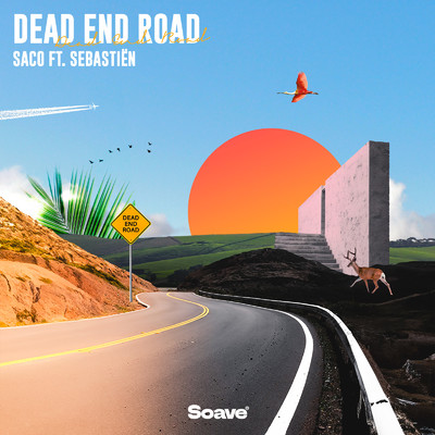 シングル/Dead End Road (feat. Sebastien)/Saco