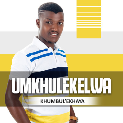 Khumbul'ekhaya/uMkhulekelwa