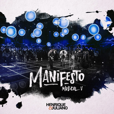 Manifesto Musical (Ao Vivo ／ Vol. 5)/Henrique & Juliano