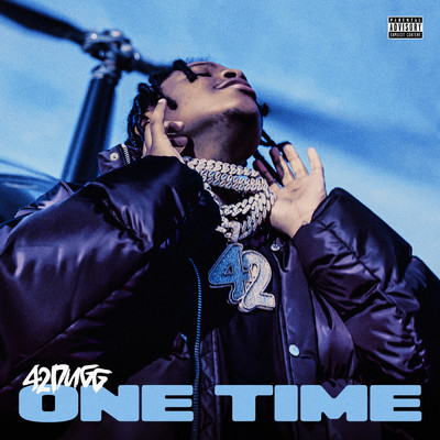 シングル/One Time (Explicit)/42 Dugg／CMG The Label