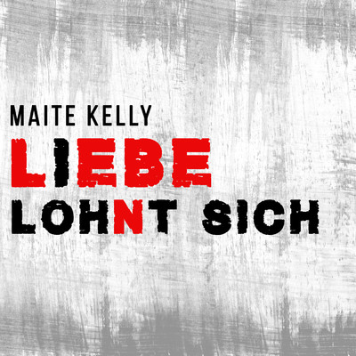 アルバム/Liebe lohnt sich/Maite Kelly