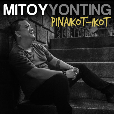 シングル/Pinaikot-ikot/Mitoy Yonting
