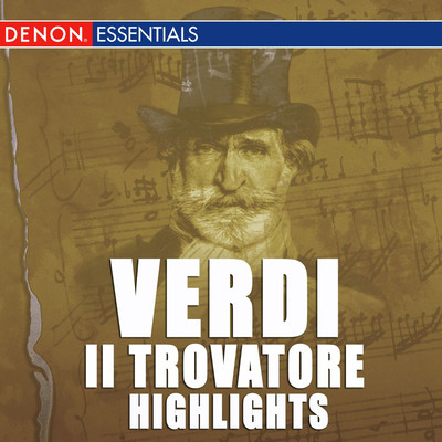 アルバム/Verdi: Il Trovatore Highlights/Hanspeter Gmur／Nurnberger Symphoniker