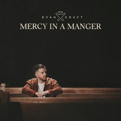 アルバム/Mercy In A Manger/Evan Craft