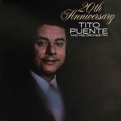 アルバム/Tito Puente's 20th Anniversary/ティト・プエンテ