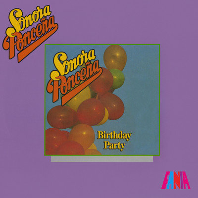 Birthday Party/Sonora Poncena