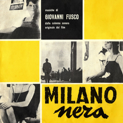Milano nera (Original Motion Picture Soundtrack ／ Remastered 2022)/Giovanni Fusco