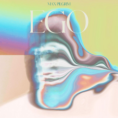 アルバム/Ego/Max Pilgrim