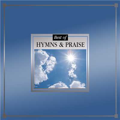 アルバム/Best of Hymns & Praise/The Joslin Grove Choral Society
