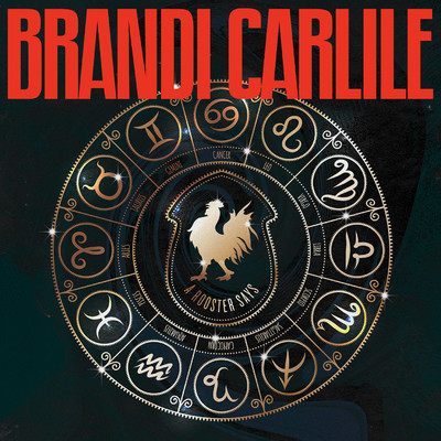 A Rooster Says/Brandi Carlile
