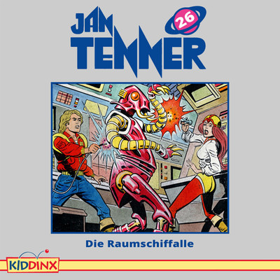 Folge 26: Die Raumschiffalle/Jan Tenner