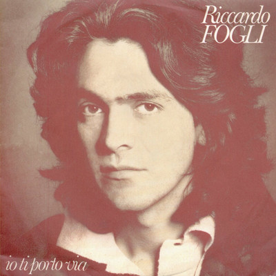 アルバム/Io ti porto via/Riccardo Fogli