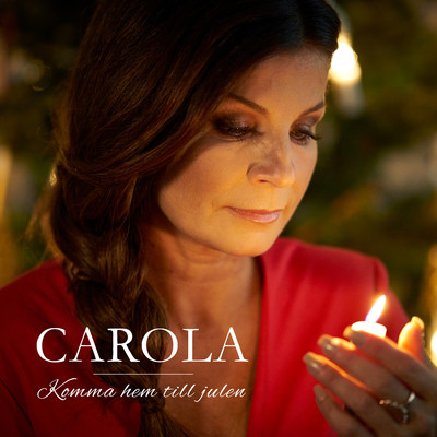 アルバム/Komma hem till julen/Carola