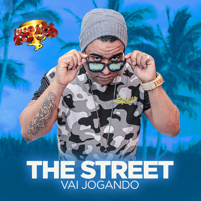 Vai Jogando (feat. Furacao 2000)/The Street