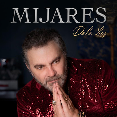 シングル/Dale Luz/Mijares