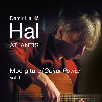 Atlantis: Guitar Power, Vol. 1/Damir Halilic-Hal