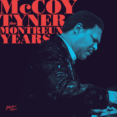 アルバム/McCoy Tyner - The Montreux Years (Live)/マッコイ・タイナー