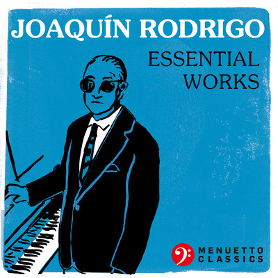 Joaquin Rodrigo: Essential Works/Various Artists