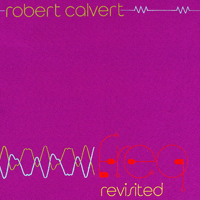 Freq Revisited/Robert Calvert