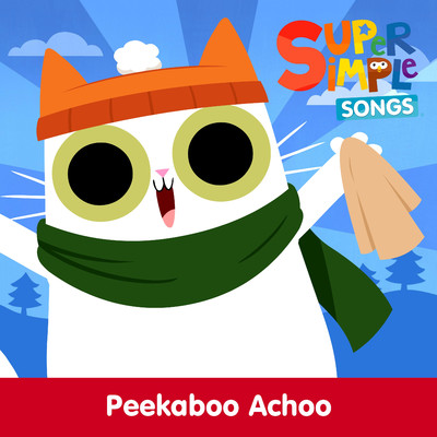アルバム/Peekaboo Achoo/Super Simple Songs